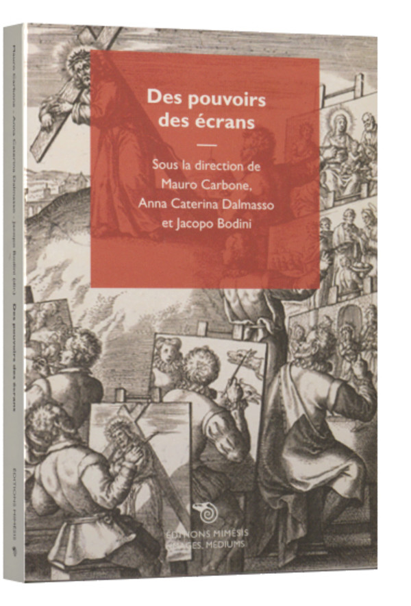 Des pouvoirs des écrans