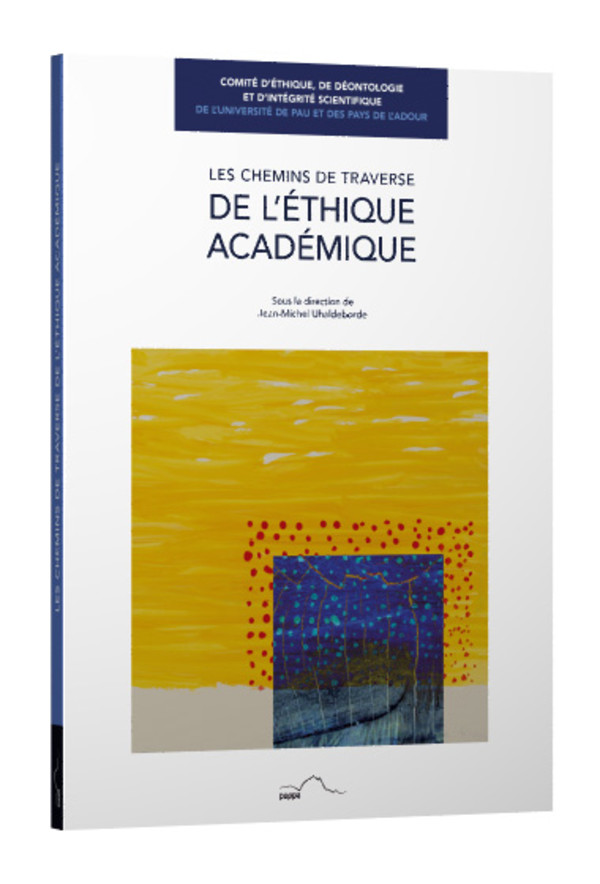 Les chemins de traverse de l’éthique académique