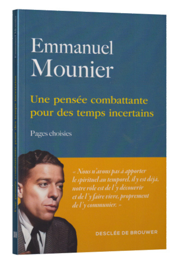 Une pensée combattante pour des temps incertains
