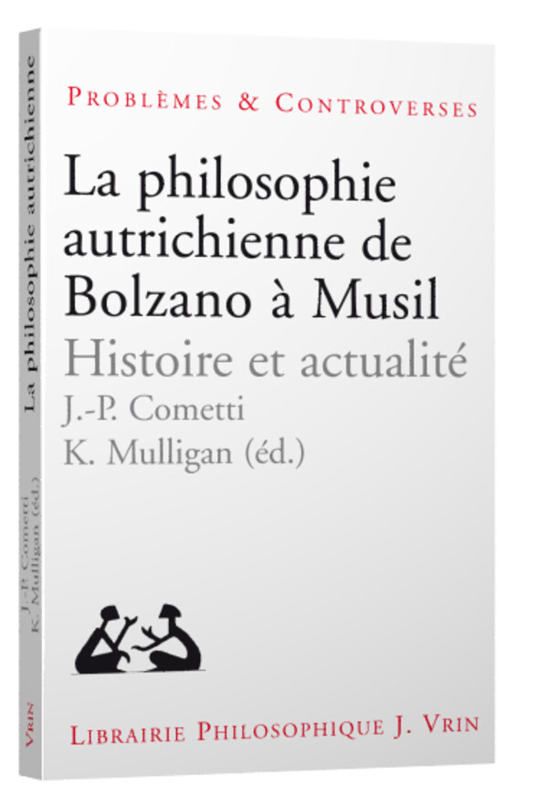 La philosophie autrichienne de Bolzano à Musil